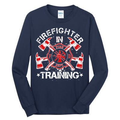 Firefighter In Training Tall Long Sleeve T-Shirt