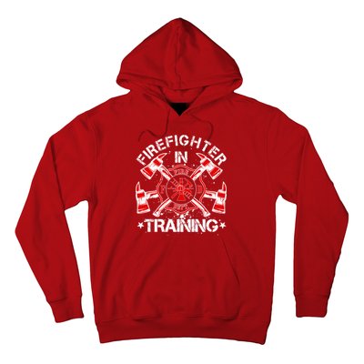 Firefighter In Training Hoodie