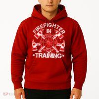 Firefighter In Training Hoodie