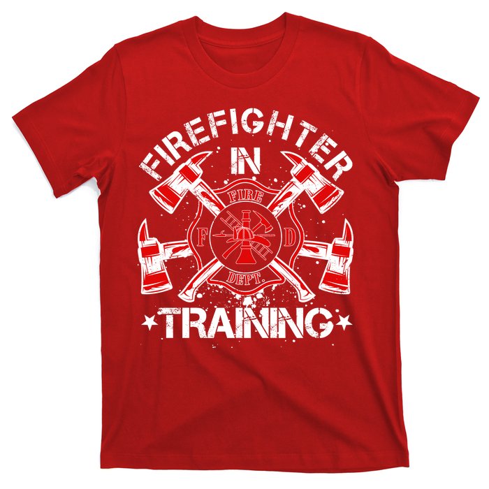 Firefighter In Training T-Shirt