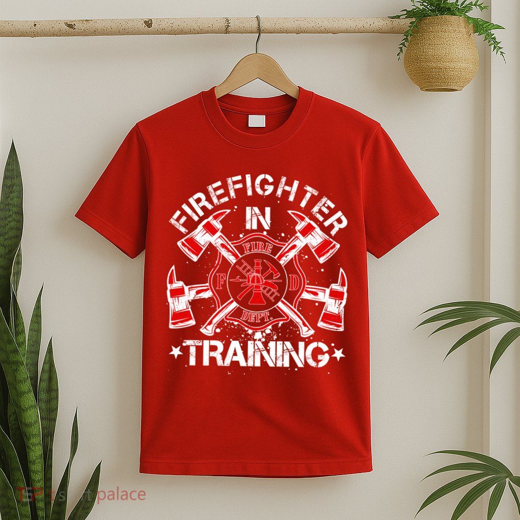 Firefighter In Training T-Shirt