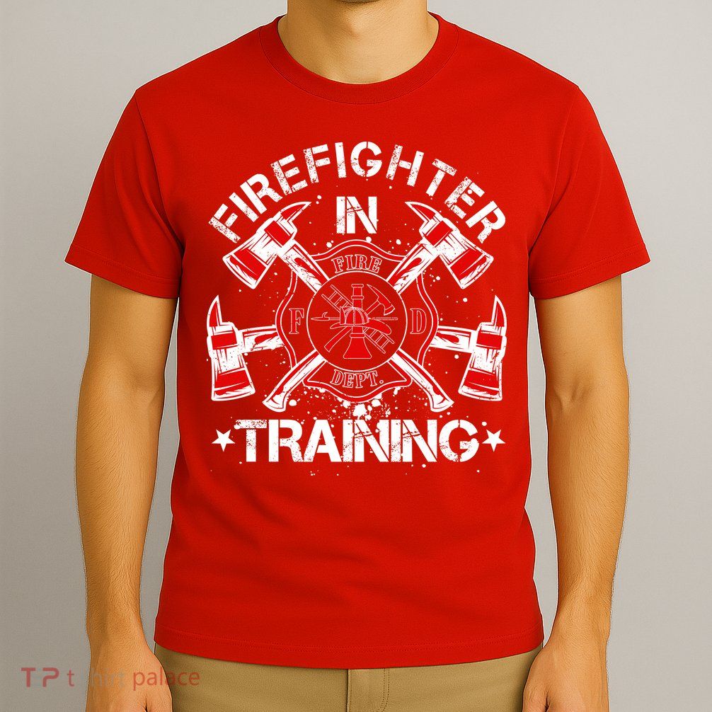 Firefighter In Training T-Shirt