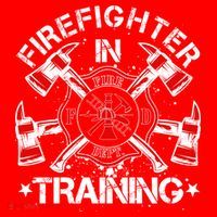 Firefighter In Training T-Shirt
