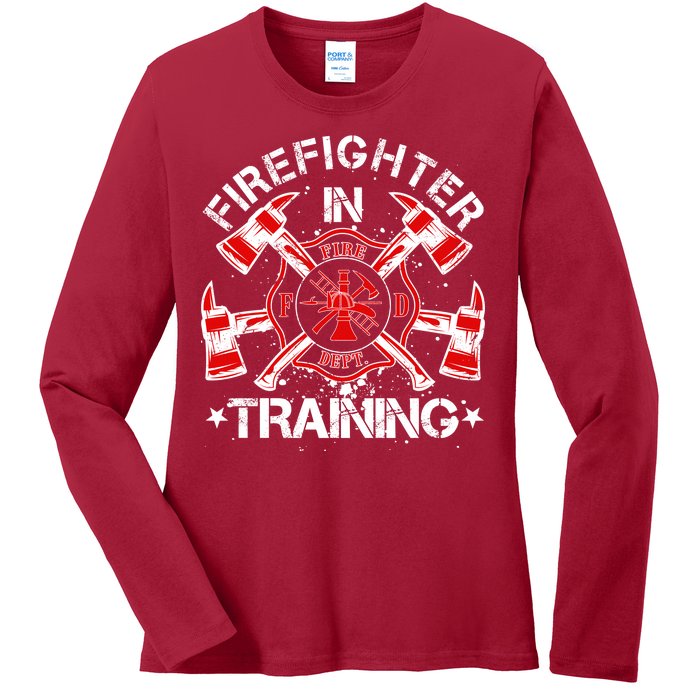 Firefighter In Training Ladies Long Sleeve Shirt