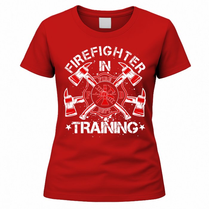 Firefighter In Training Women's T-Shirt