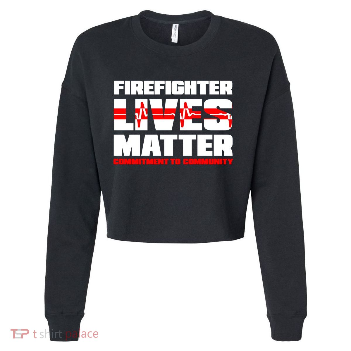 Firefighter Lives Matter Cropped Pullover Crew