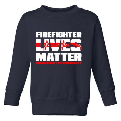 Firefighter Lives Matter Toddler Sweatshirt