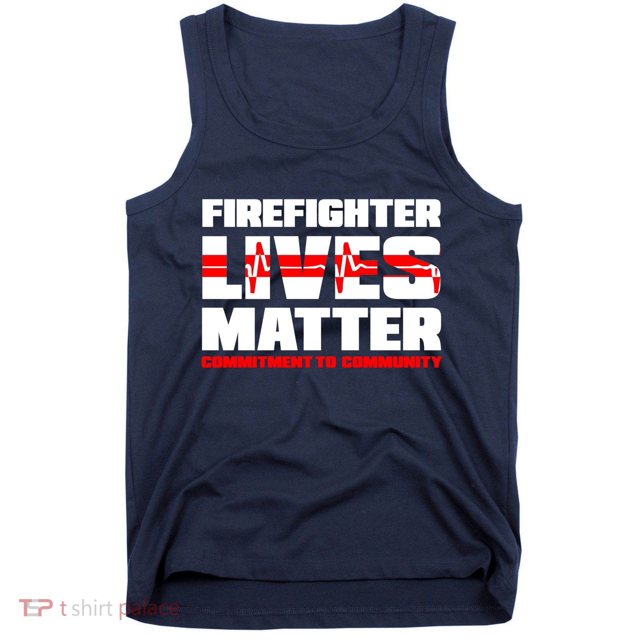 Firefighter Lives Matter Tank Top