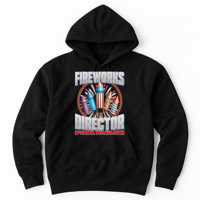 Fireworks Director If I Run, We All Run Hoodie