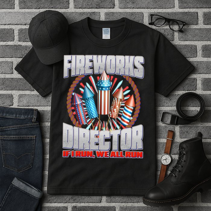 Fireworks Director If I Run, We All Run Tall T-Shirt