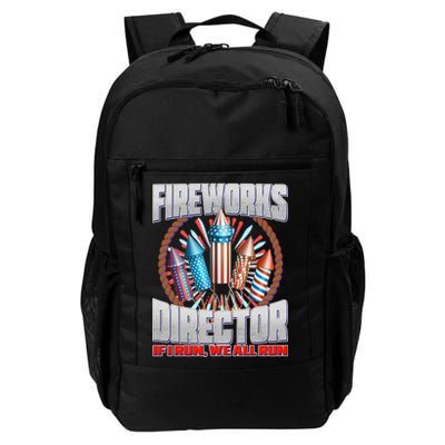 Fireworks Director If I Run, We All Run Daily Commute Backpack