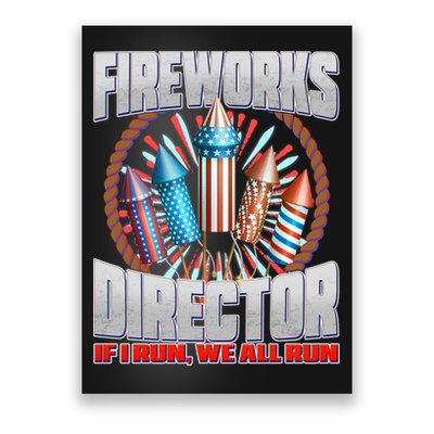 Fireworks Director If I Run, We All Run Poster