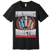 Fireworks Director If I Run, We All Run Premium T-Shirt