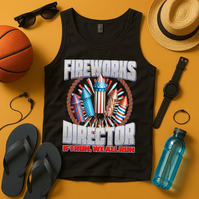 Fireworks Director If I Run, We All Run Tank Top