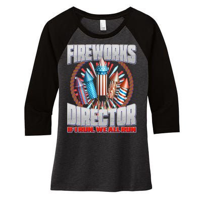 Fireworks Director If I Run, We All Run Women's Tri-Blend 3/4-Sleeve Raglan Shirt