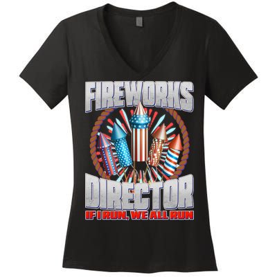 Fireworks Director If I Run, We All Run Women's V-Neck T-Shirt