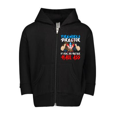 Fireworks Director If I Run You Better Haul Ass Toddler Zip Fleece Hoodie