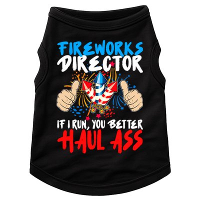 Fireworks Director If I Run You Better Haul Ass Doggie Tank