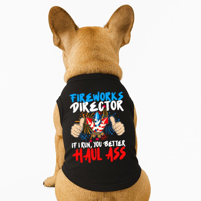 Fireworks Director If I Run You Better Haul Ass Doggie Tank