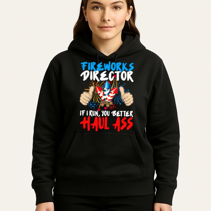 Fireworks Director If I Run You Better Haul Ass Hoodie