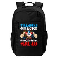 Fireworks Director If I Run You Better Haul Ass Backpack