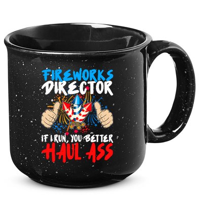 Fireworks Director If I Run You Better Haul Ass 15oz Campfire Ceramic Mug