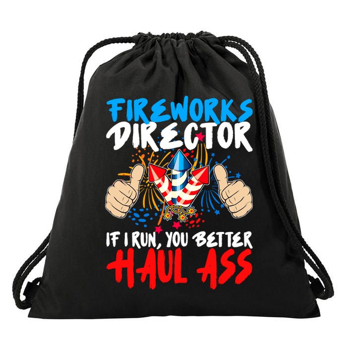 Fireworks Director If I Run You Better Haul Ass Drawstring Bag