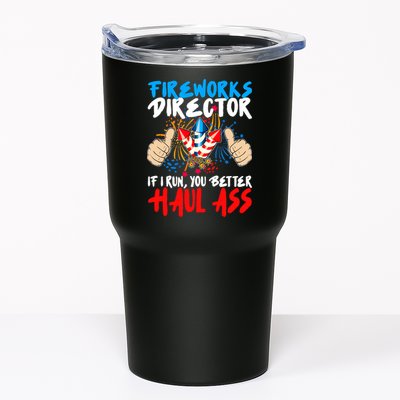 Fireworks Director If I Run You Better Haul Ass Tumbler