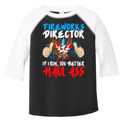 Fireworks Director If I Run You Better Haul Ass Toddler Fine Jersey T-Shirt