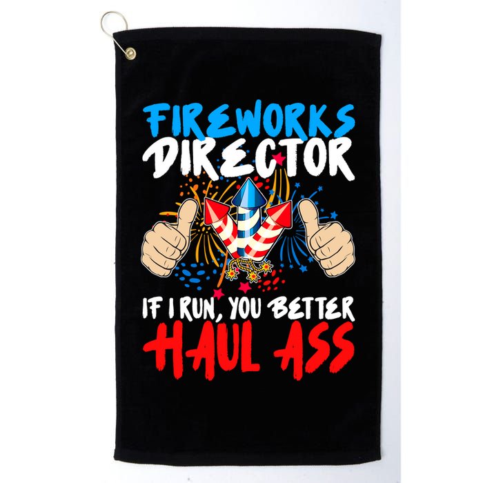 Fireworks Director If I Run You Better Haul Ass Golf Towel