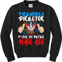 Fireworks Director If I Run You Better Haul Ass Kids Sweatshirt