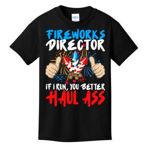 Fireworks Director If I Run You Better Haul Ass Kids T-Shirt