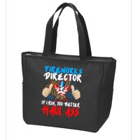 Fireworks Director If I Run You Better Haul Ass Zip Tote Bag