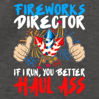 Fireworks Director If I Run You Better Haul Ass Vector Backpack