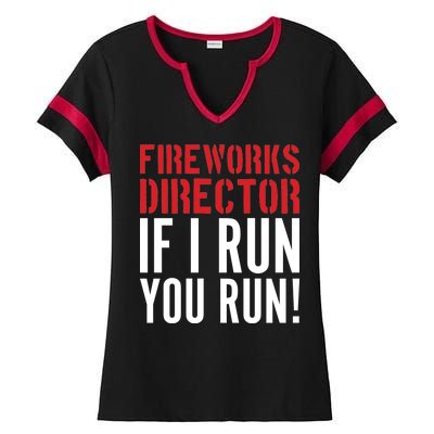 Fireworks Director If I Run You Run Ladies Halftime Notch Neck Tee