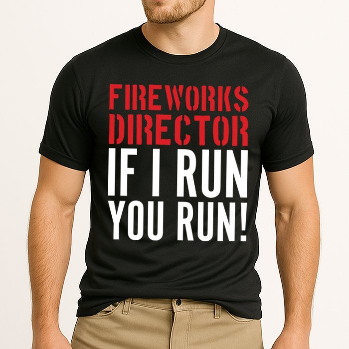 Fireworks Director If I Run You Run Performance Shirt