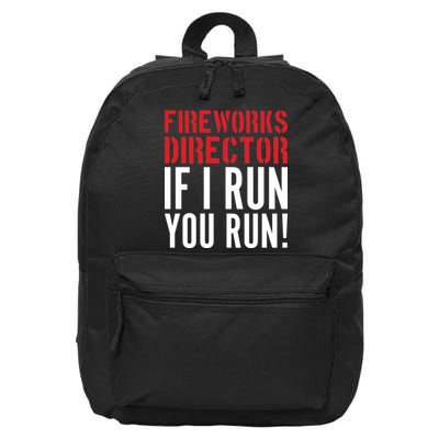 Fireworks Director If I Run You Run 16 in Basic Backpack