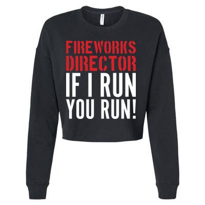 Fireworks Director If I Run You Run Cropped Pullover Crew