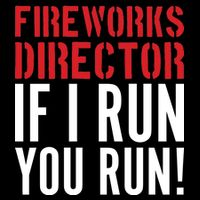 Fireworks Director If I Run You Run Women's V-Neck T-Shirt