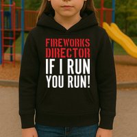 Fireworks Director If I Run You Run Kids Hoodie