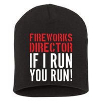 Fireworks Director If I Run You Run Short Acrylic Beanie