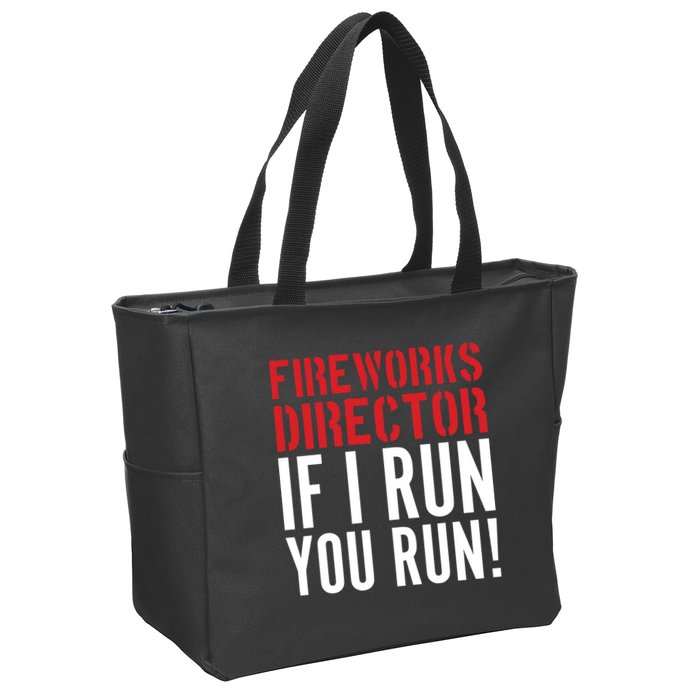 Fireworks Director If I Run You Run Zip Tote Bag