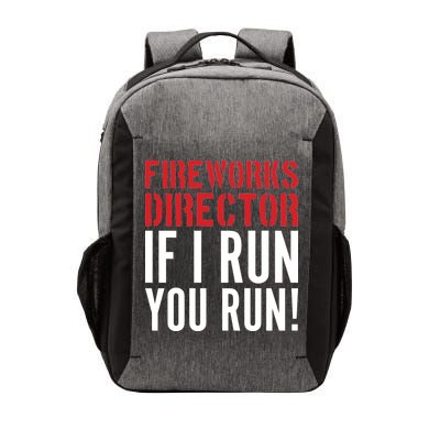 Fireworks Director If I Run You Run Vector Backpack