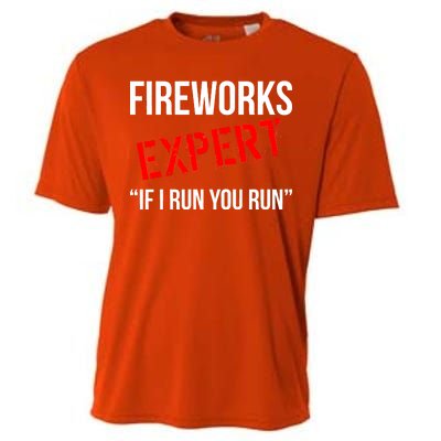 Fireworks Expert If I Run You Run Funny 4th of July Cooling Performance Crew T-Shirt