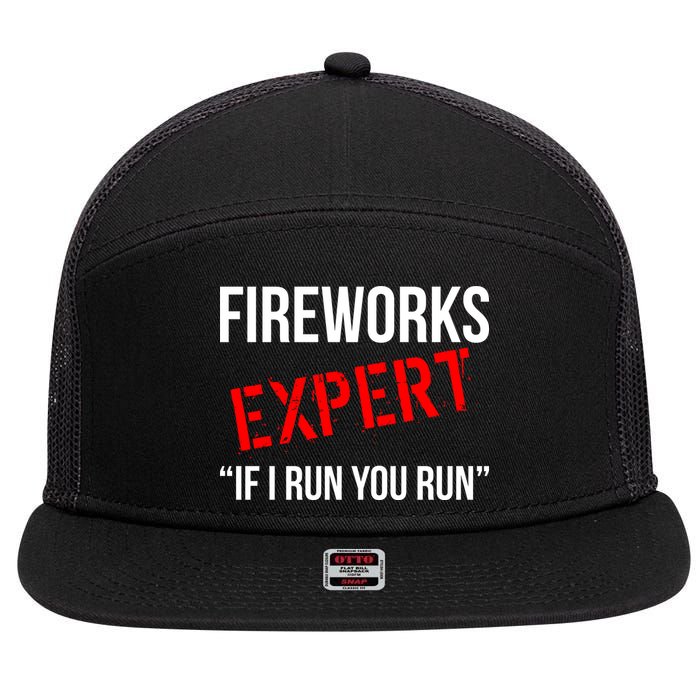 Fireworks Expert If I Run You Run Funny 4th of July 7 Panel Mesh Trucker Snapback Hat