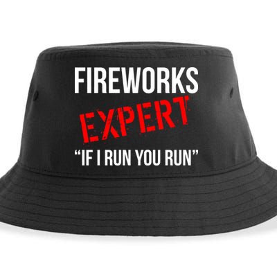 Fireworks Expert If I Run You Run Funny 4th of July Sustainable Bucket Hat
