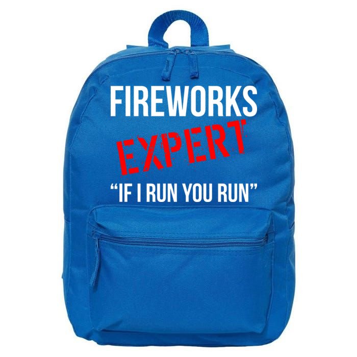 Fireworks Expert If I Run You Run Funny 4th of July 16 in Basic Backpack