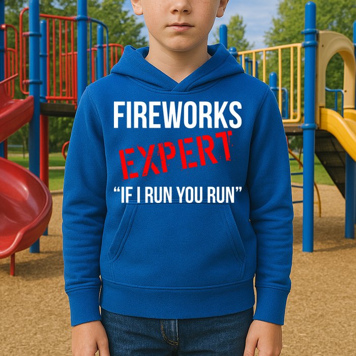 Fireworks Expert If I Run You Run Funny 4th of July Kids Hoodie