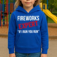 Fireworks Expert If I Run You Run Funny 4th of July Kids Hoodie