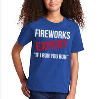 Fireworks Expert If I Run You Run Funny 4th of July Kids T-Shirt